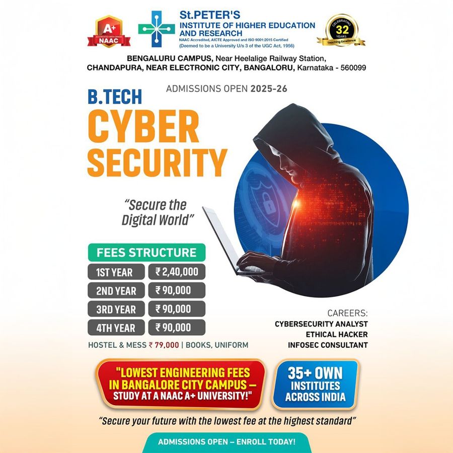 B.Tech in Cyber Security at St Peter's Institute of Higher Education and Research, Bengaluru/Bangalore