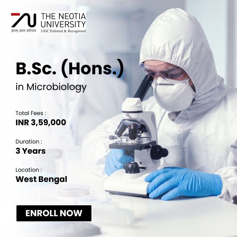 B.Sc. (Hons.) in Microbiology at The Neotia University, West Bengal - Other