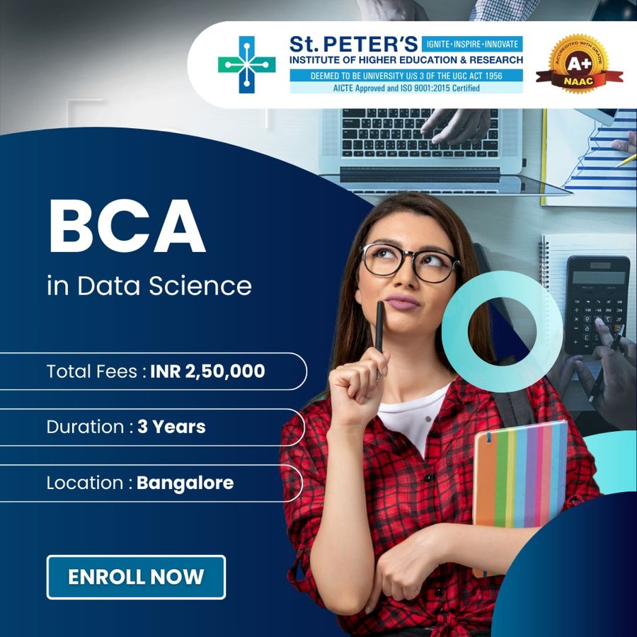 BCA in Data Science at St Peter's Institute of Higher Education and Research, Bengaluru/Bangalore