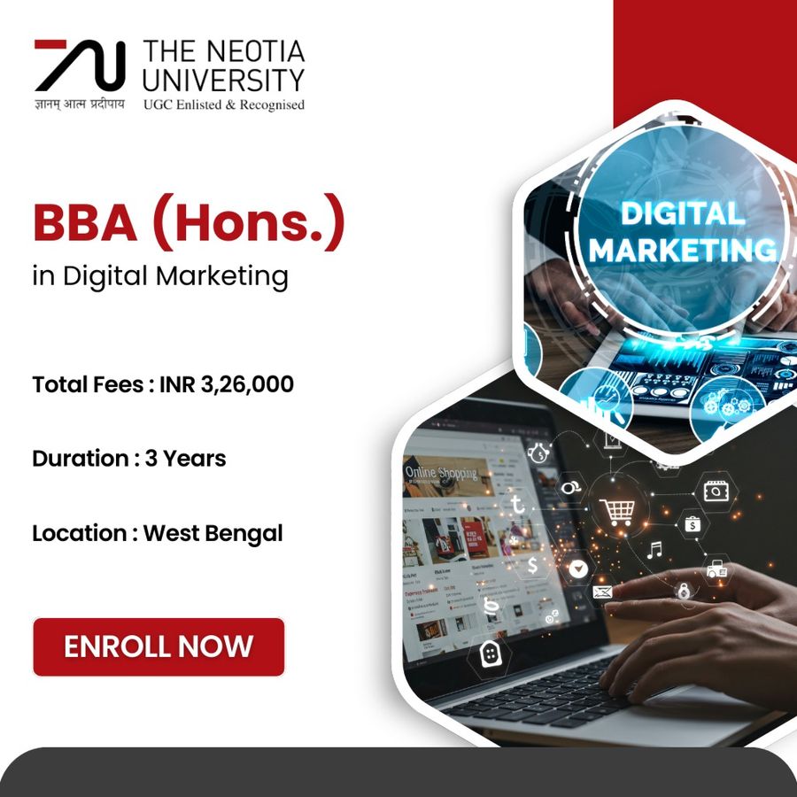 BBA (Hons.) in Digital Marketing at The Neotia University, West Bengal - Other