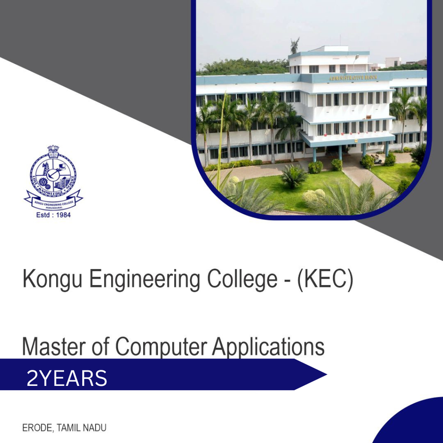 MASTER OF COMPUTER APPLICATIONS [M.C.A] at Kongu Engineering College, Erode