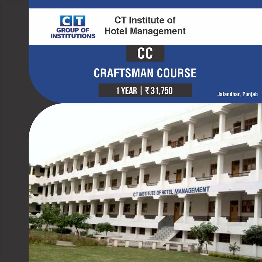 Craftsmanship Certificate Course at Ct Institute of Hotel Management, Jalandhar