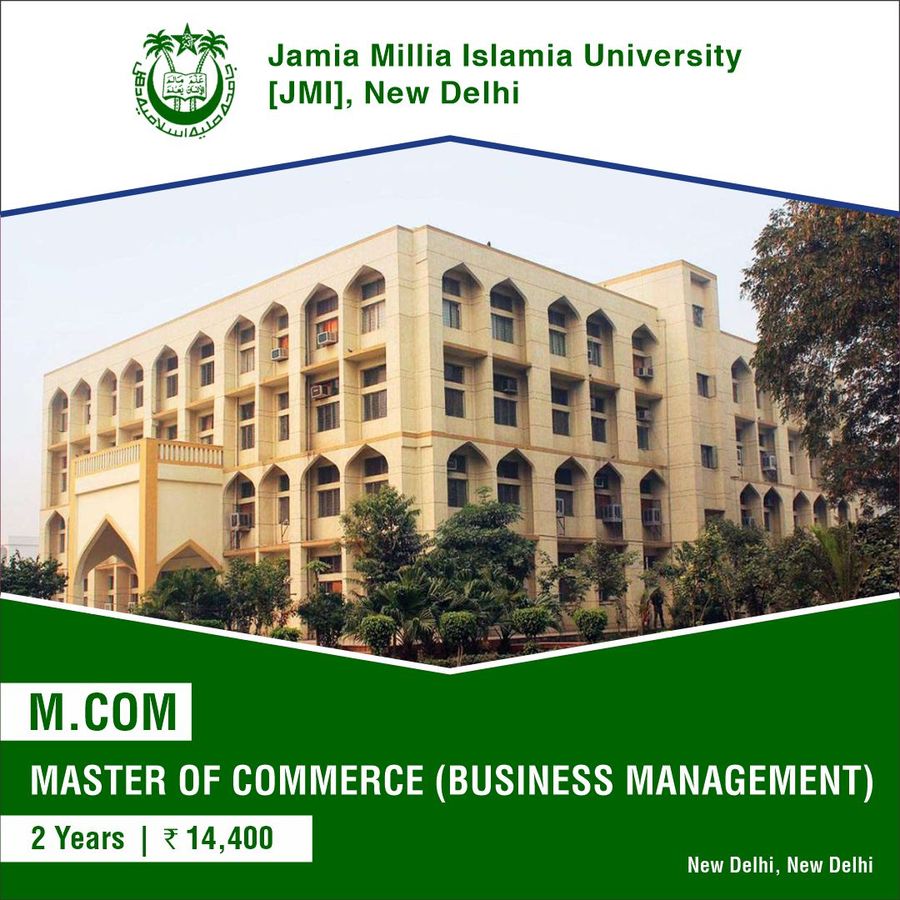 M.Com in Business Management at Jamia Millia Islamia, Delhi/NCR