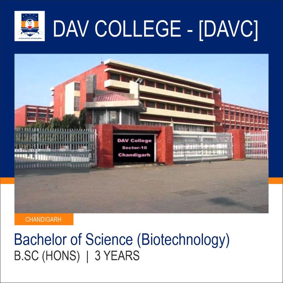B.Sc. (Hons.) in Biotechnology at Dav College [Davc], Chandigarh