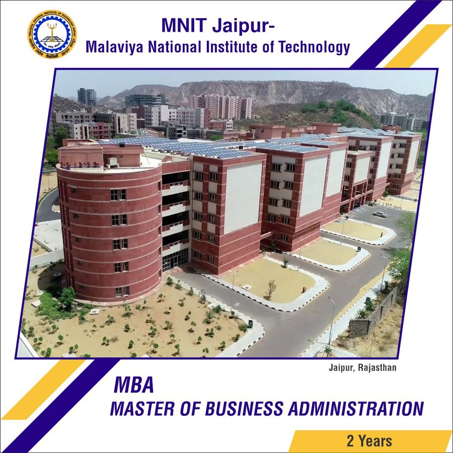 MASTER OF BUSINESS ADMINISTRATION [MBA] at Malaviya National Institute of Technology  [Mnit], Jaipur