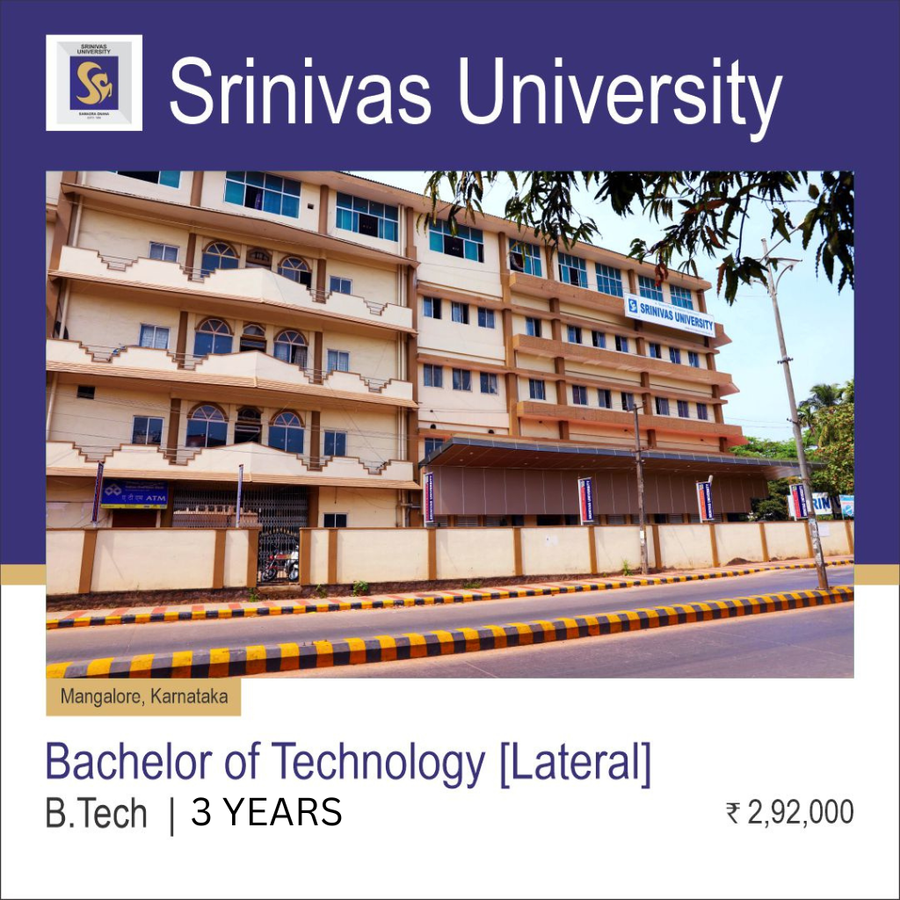 Bachelor of Technology [B.Tech] {Lateral} at Srinivas University, Mangalore