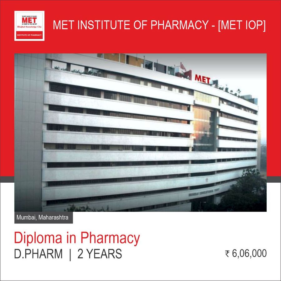 Diploma in Pharmacy [D.Pharma] at Met Institute of Pharmacy  [Met Iop], Mumbai, Mumbai
