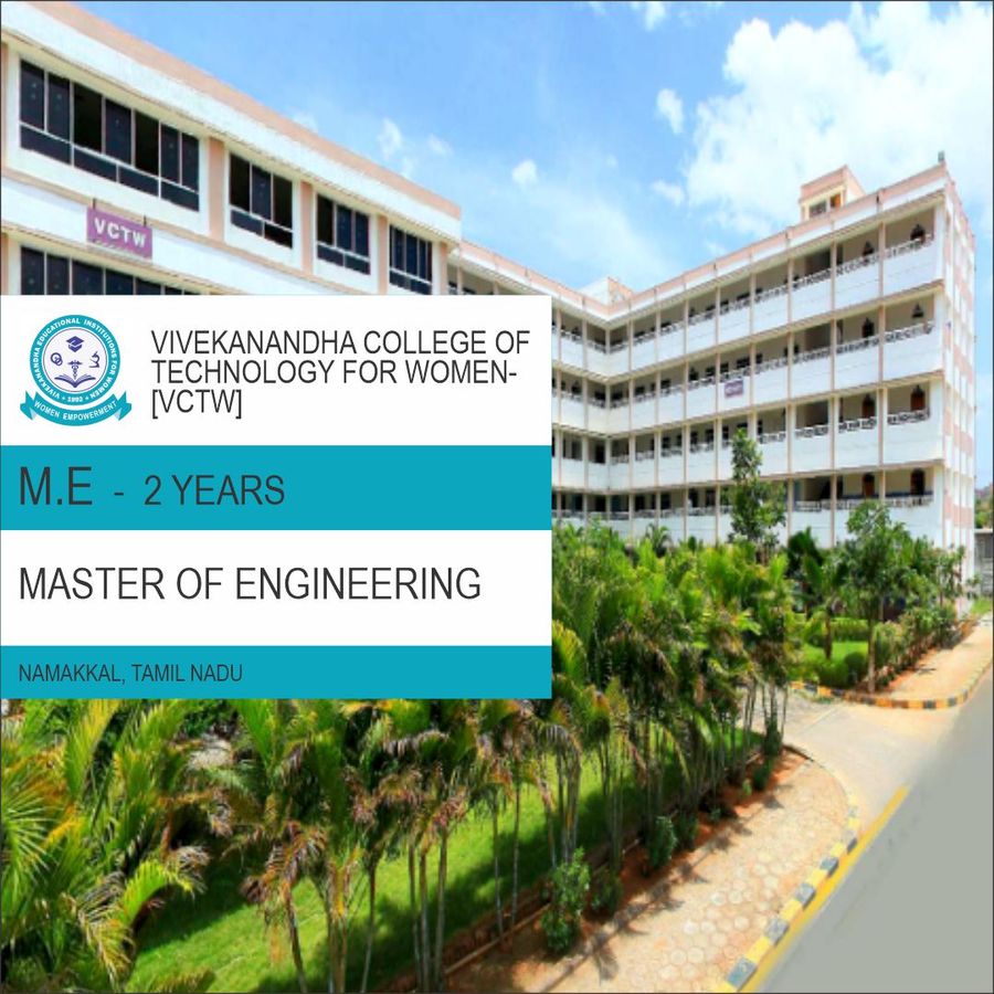 Master in Engineering (M.E) at Vivekanandha College of Technology For Women [Vctw], Tamil Nadu - Other