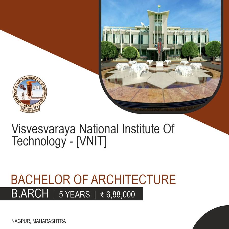 Bachelor of Architecture (B.Arch) at Visvesvaraya National Institute Of Technology - [VNIT], Nagpur, Nagpur