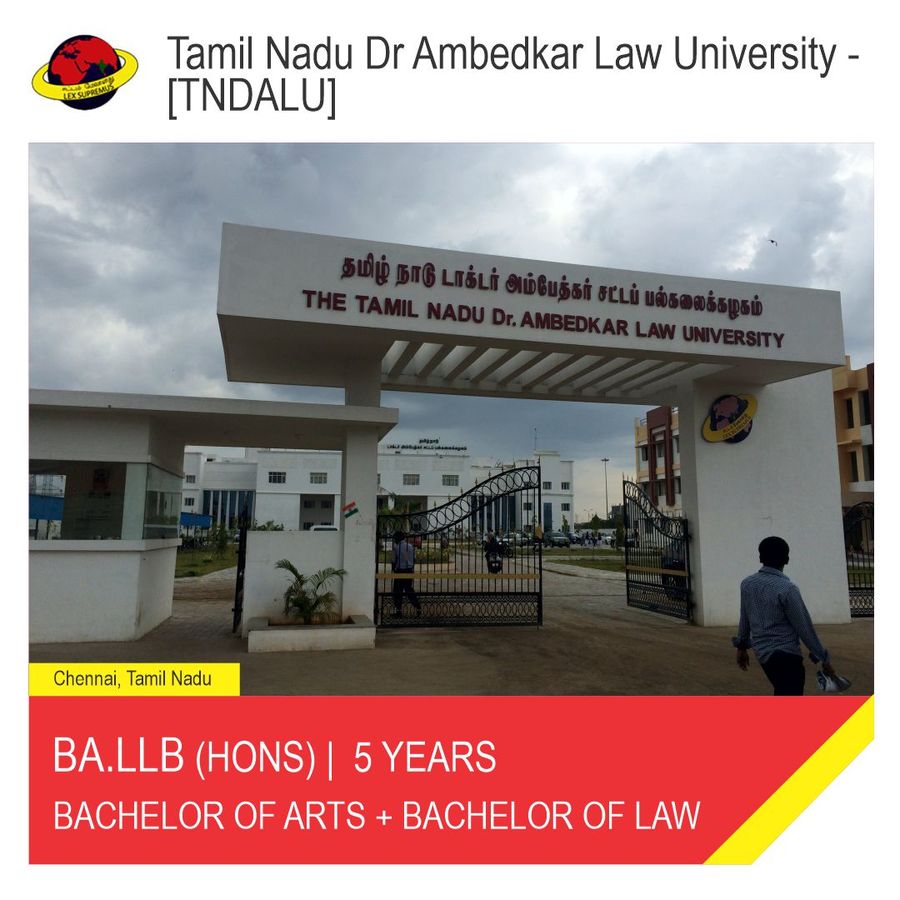 Bachelor of Arts + Bachelor of Laws (BA+LLB) Hons at Tamil Nadu Dr Ambedkar Law University [TNDALU], Chennai