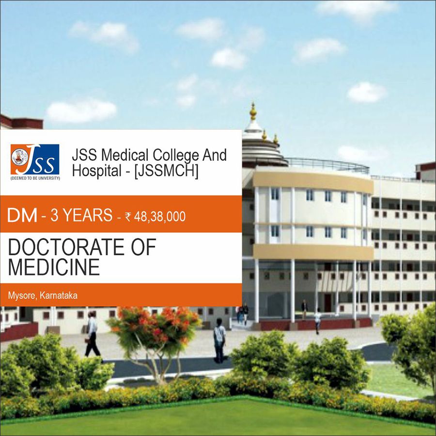 Doctorate of Medicine [DM] at JSS Medical College And Hospital - [JSSMCH], Mysore, Mysore
