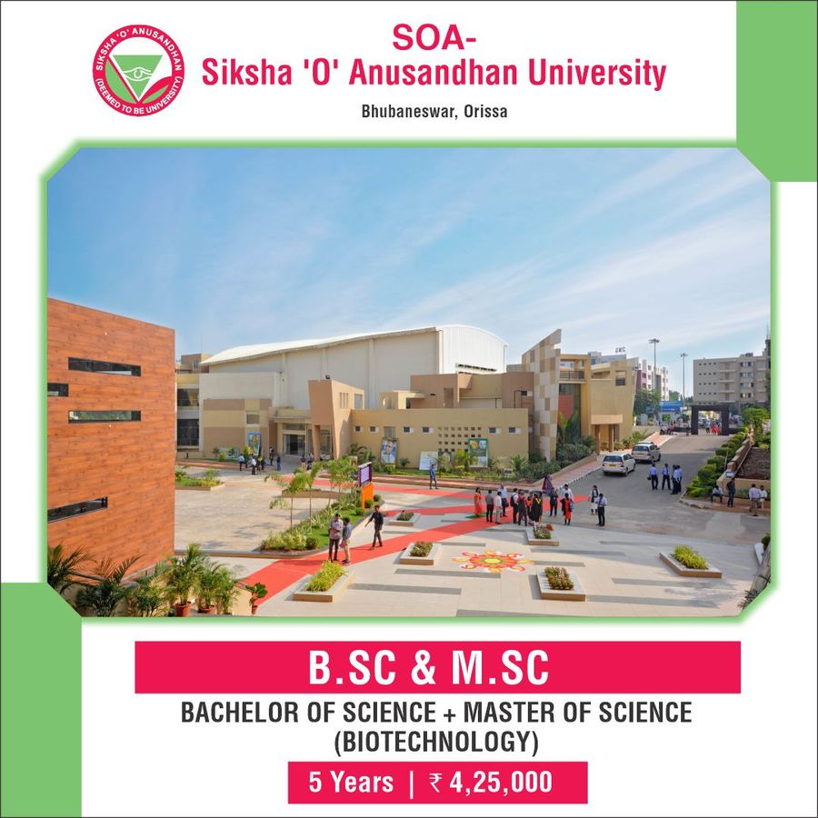 Bachelor of Science [B.SC] + Master of Science [M.SC] (Biotechnology) at Siksha 'O' Anusandhan University - [SOA], Bhubaneswar, Bhubaneshwar