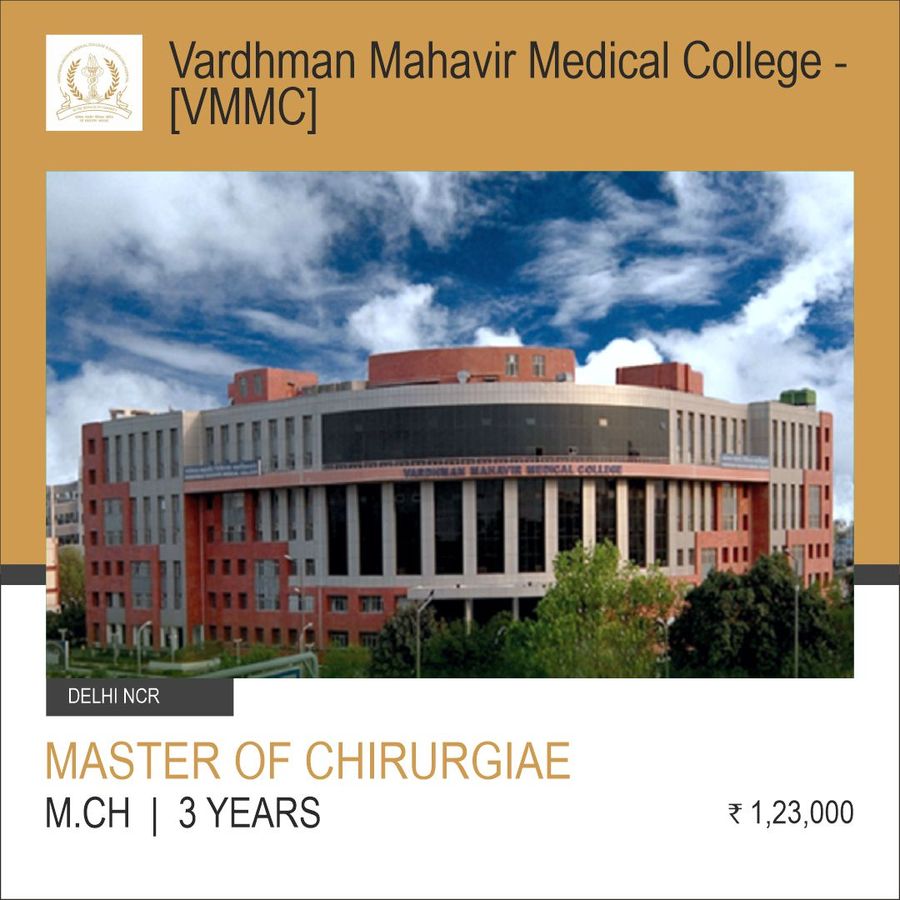 Master of Chirurgiae [M.Ch] at Vardhman Mahavir Medical College - [VMMC], New Delhi, Delhi