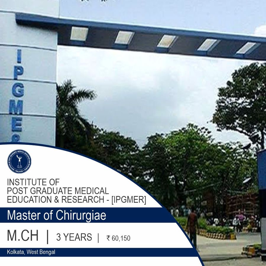 Master of Chirurgiae [M.Ch] (Neuro Surgery) at Institute of Post Graduate Medical Education And Research  [Ipgmer], Kolkata, Kolkata