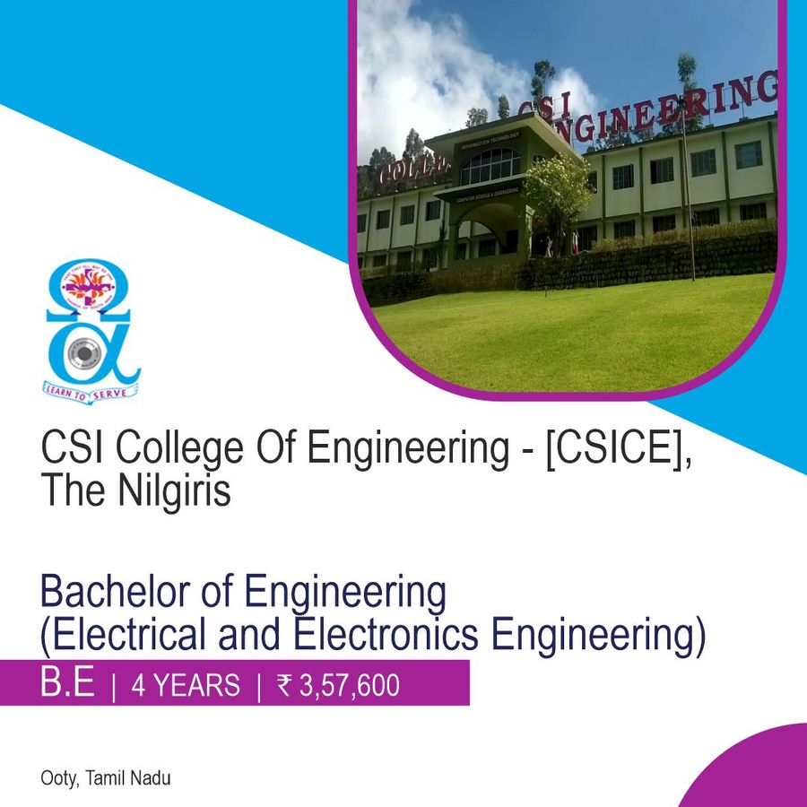 B.E. in Electrical and Electronics Engineering at Csi College of Engineering - [Csice], Ooty