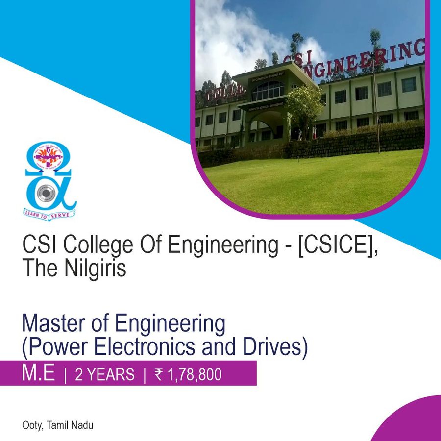 M.E. in Power Electronics and Drives at Csi College of Engineering - [Csice], Ooty