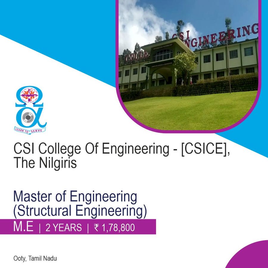 M.E. in Structural Engineering at Csi College of Engineering - [Csice], Ooty