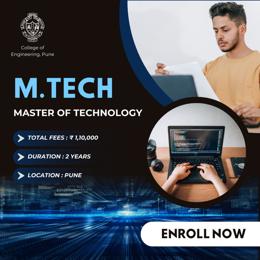 Master of Technology (M.Tech) at College of Engineering, Pune