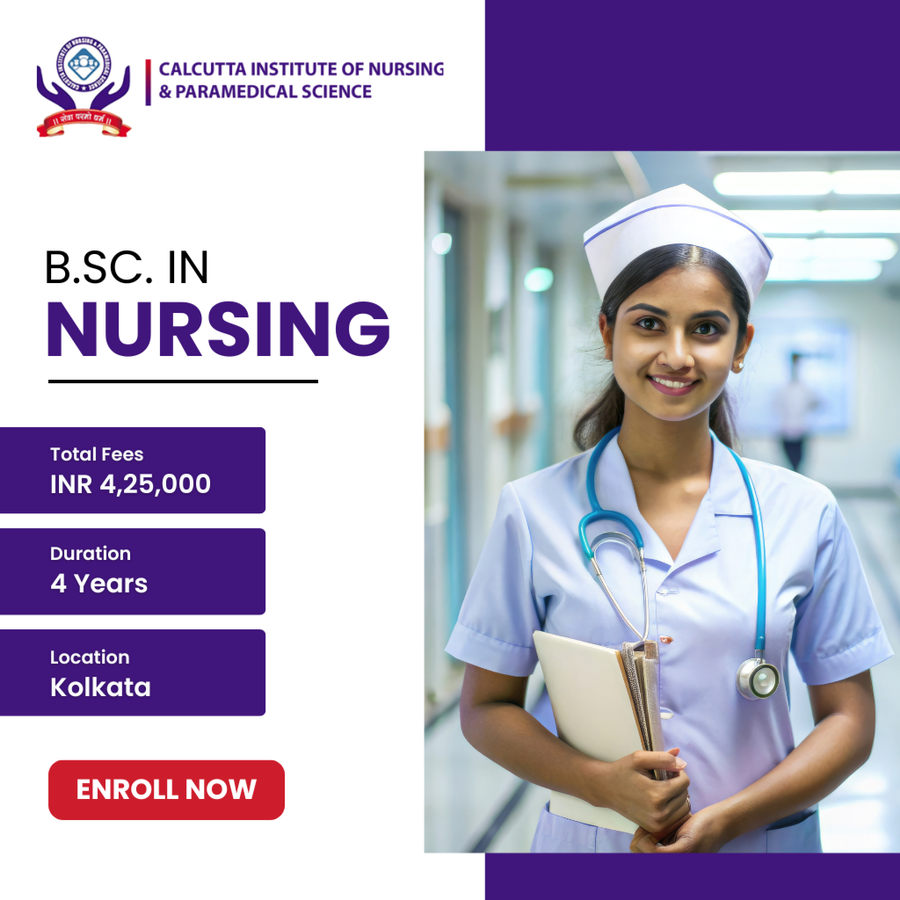 B.Sc. in Nursing at Calcutta Institute of Nursing & Paramedical Science, Kolkata
