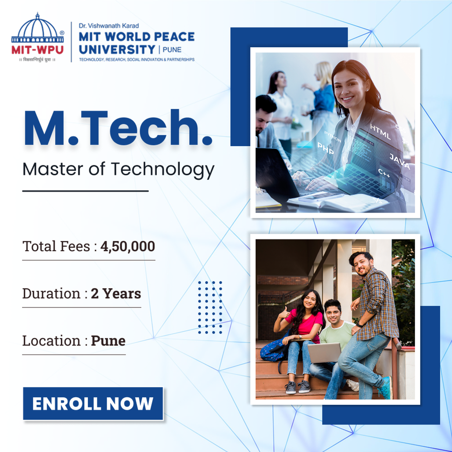Master of Technology (M.Tech) at MIT World Peace University (MIT-WPU), Pune
