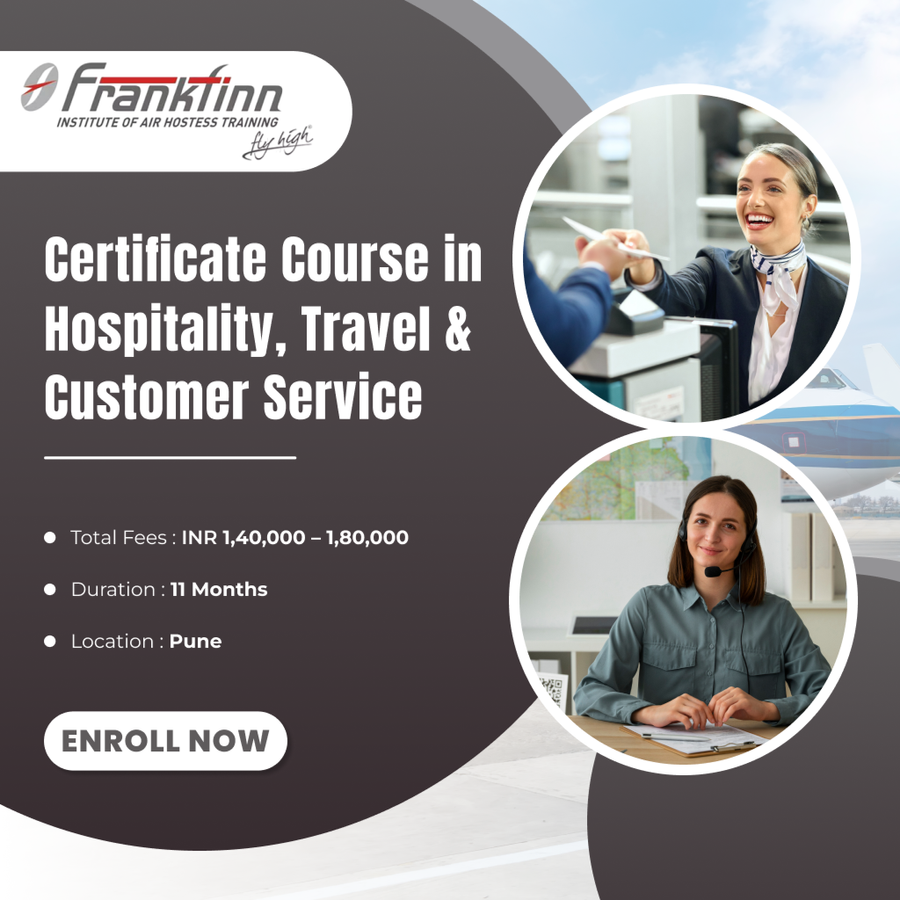 Certificate Course in Hospitality, Travel & Customer Service at Frankfinn Institute of Air Hostess Training, Pune