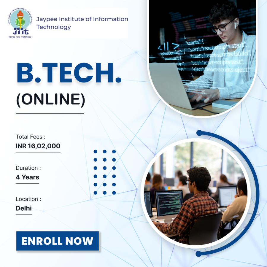 B.Tech (Online) at Jaypee Institute of Information Technology (JIIT), Delhi/NCR