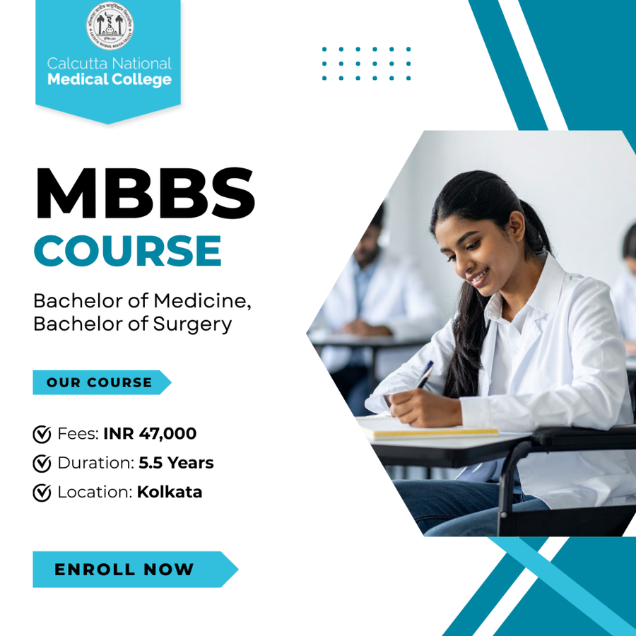 MBBS at Calcutta National Medical College and Hospital, Kolkata