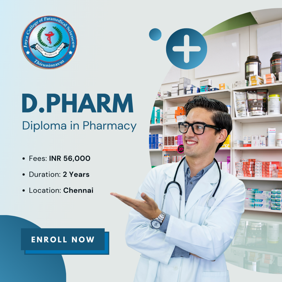 D.Pharm at Jaya College of Paramedical Sciences, Chennai