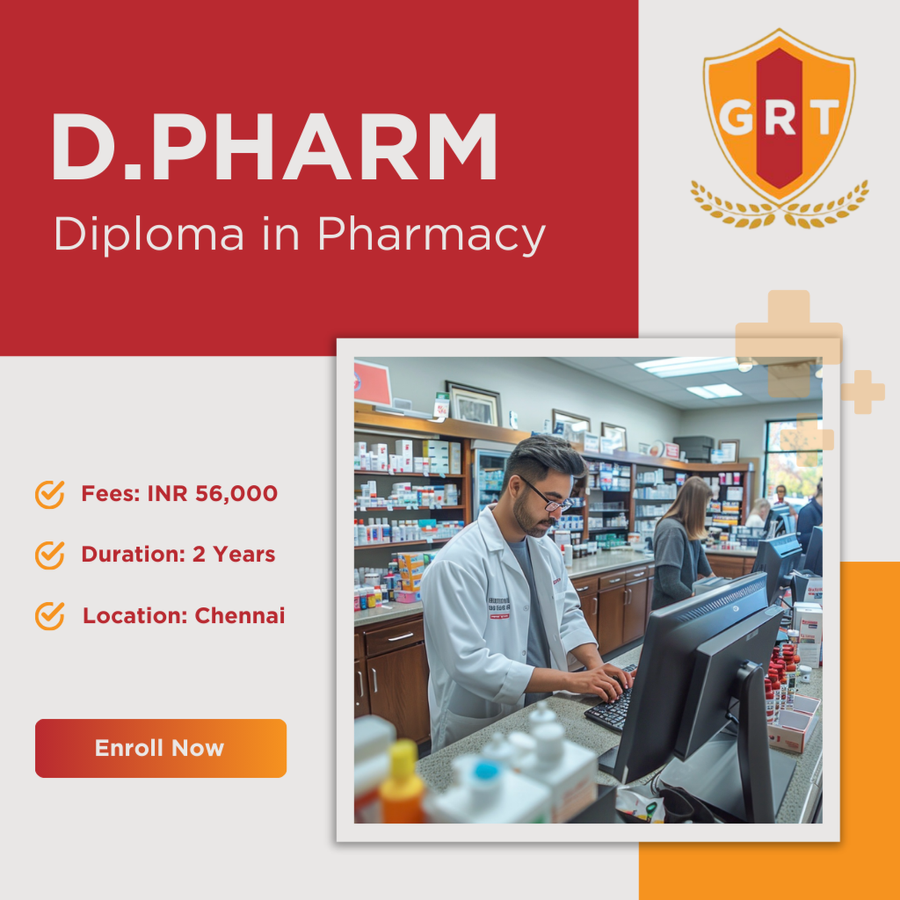 D.Pharm at GRT Institute of Pharmaceutical Education and Research, Chennai