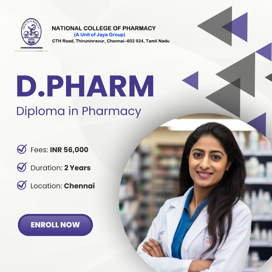D.Pharm at National College of Pharmacy, Chennai