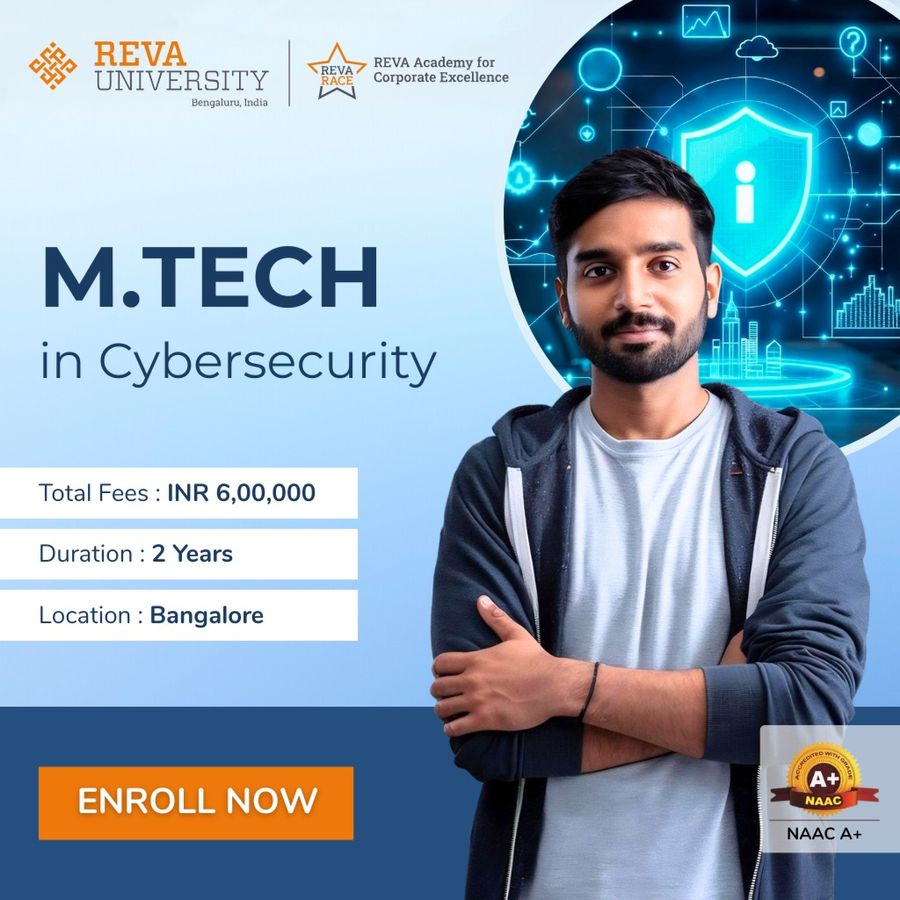 M.Tech in Cybersecurity at REVA Academy for Corporate Excellence (RACE), Bengaluru/Bangalore