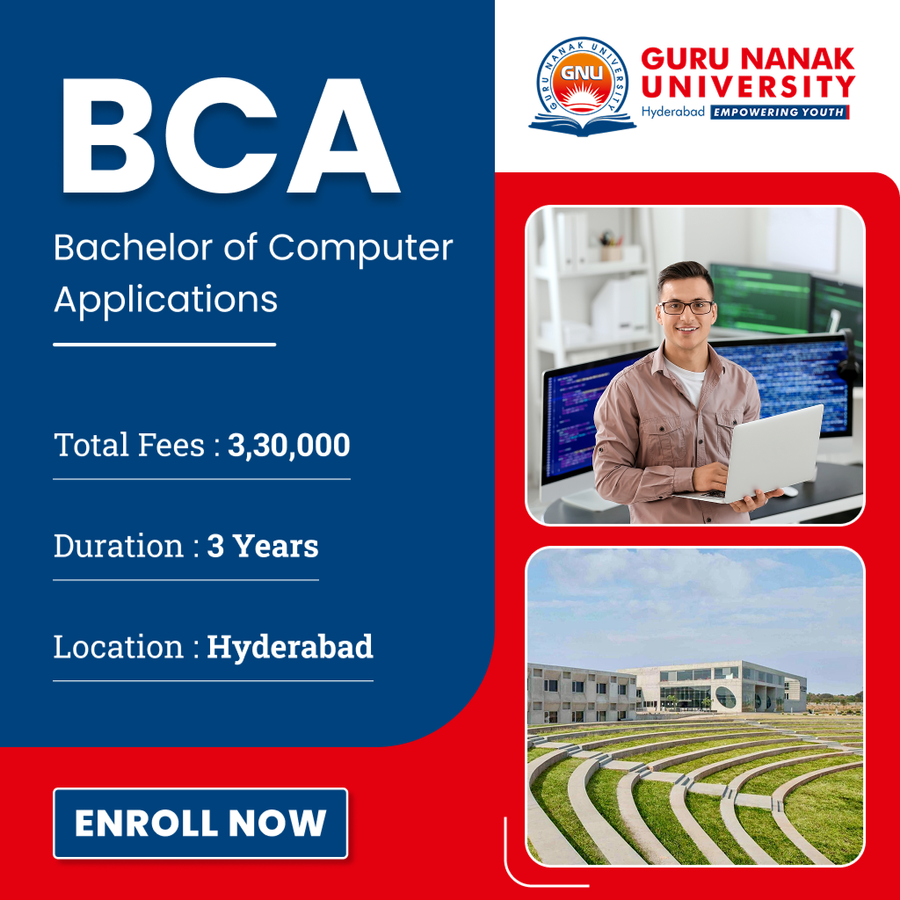BCA at Guru Nanak University, Hyderabad