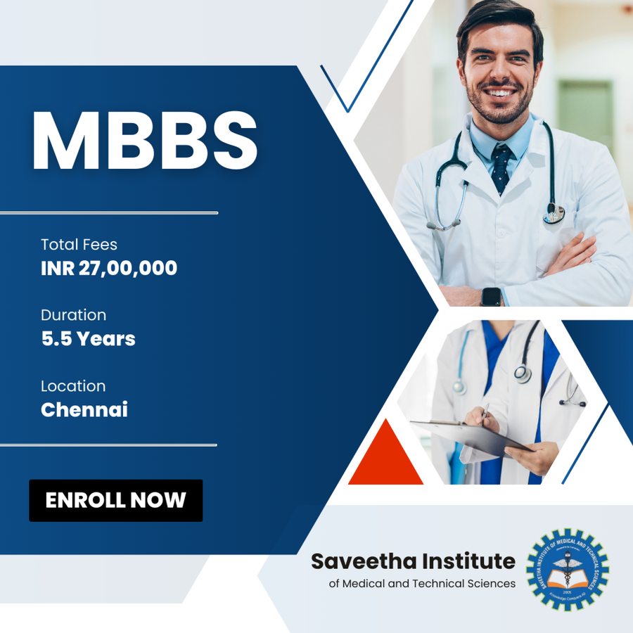 MBBS at Saveetha Institute of Medical and Technical Sciences, Chennai