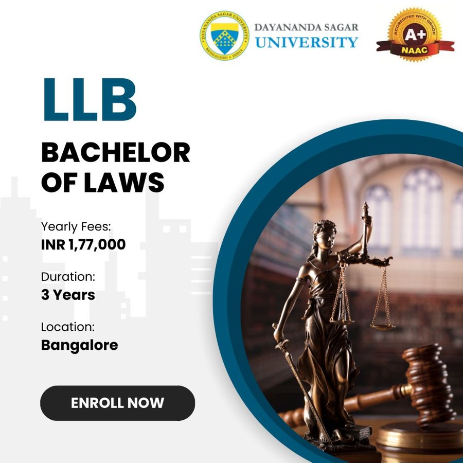 Bachelor of Laws (LLB) at Dayananda Sagar University, Bengaluru/Bangalore