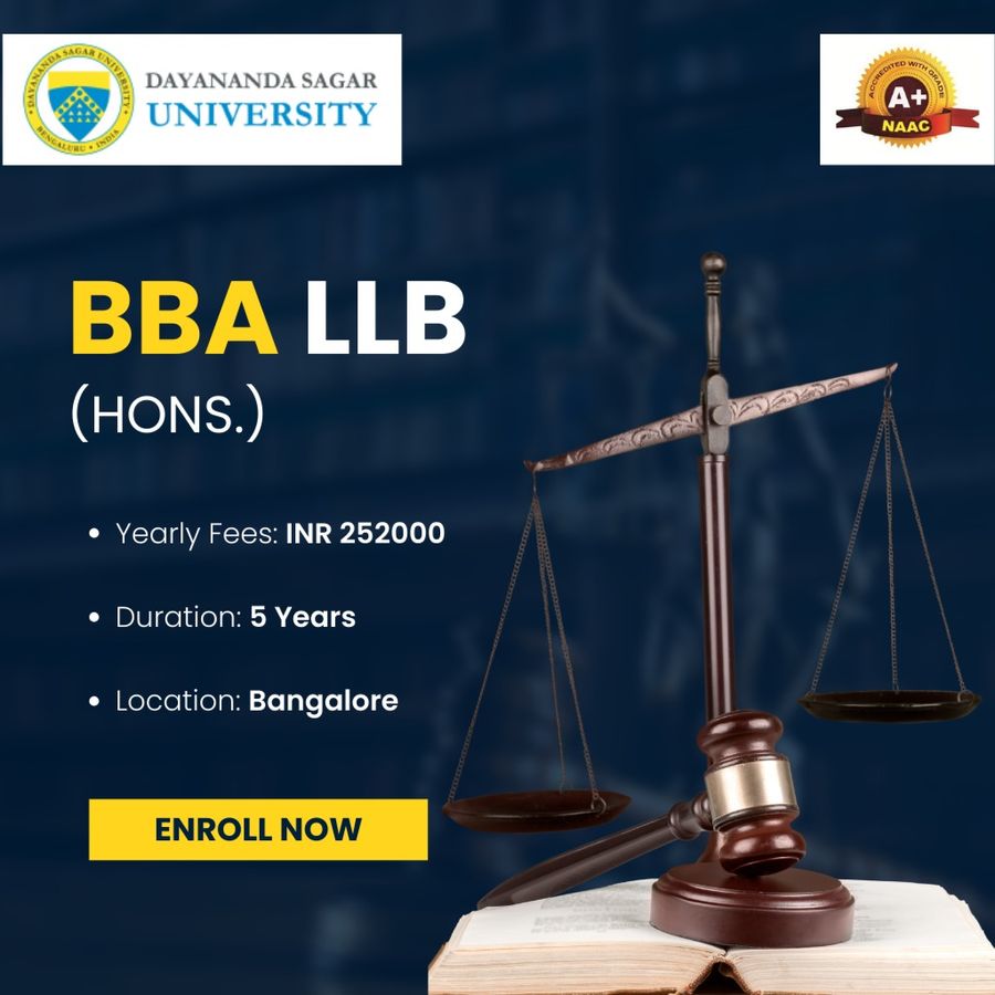 BBA LLB (Hons.) at Dayananda Sagar University, Bengaluru/Bangalore