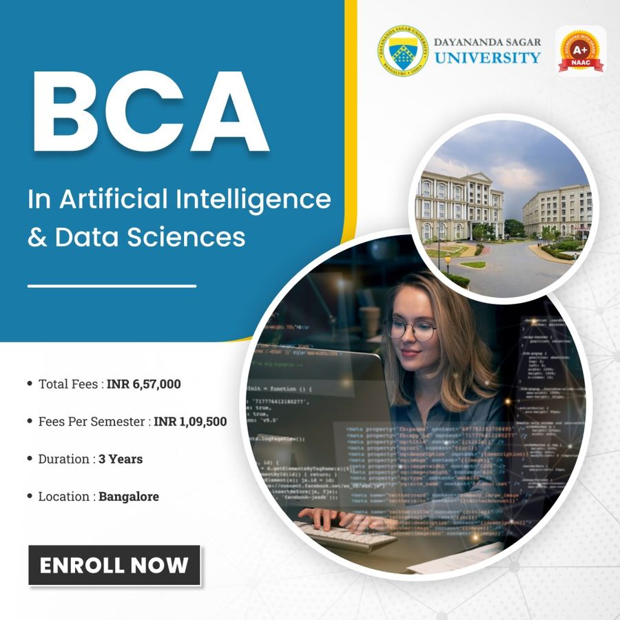 BCA in Artificial Intelligence & Data Sciences at Dayananda Sagar University, Bengaluru/Bangalore