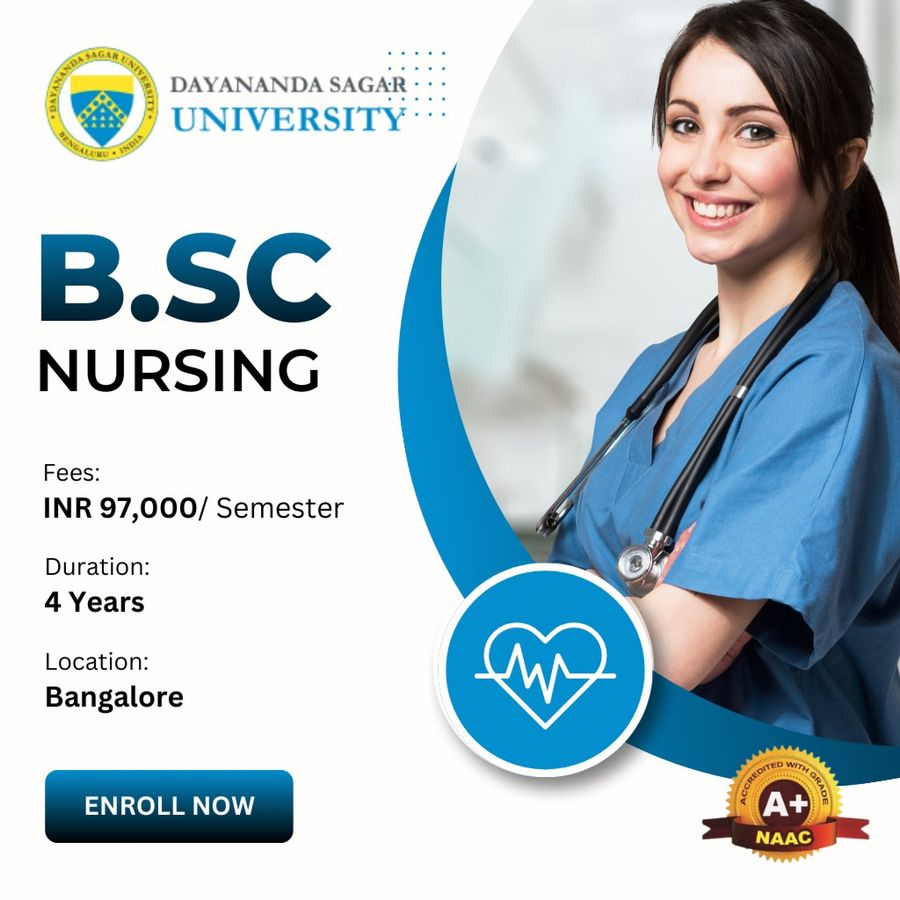 B.Sc Nursing at Dayananda Sagar University, Bengaluru/Bangalore