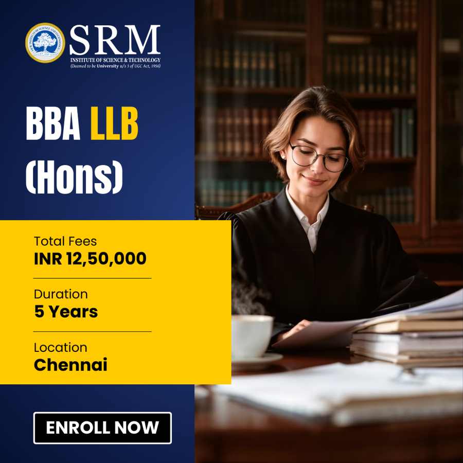 BBA LLB (Hons) at SRM Institute of Science and Technology (SRMIST), Chennai