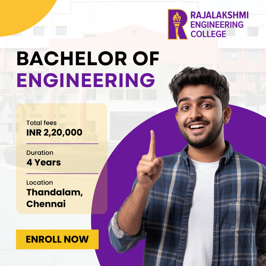 Bachelor of Engineering (B.E.) at Rajalakshmi Engineering College, Chennai
