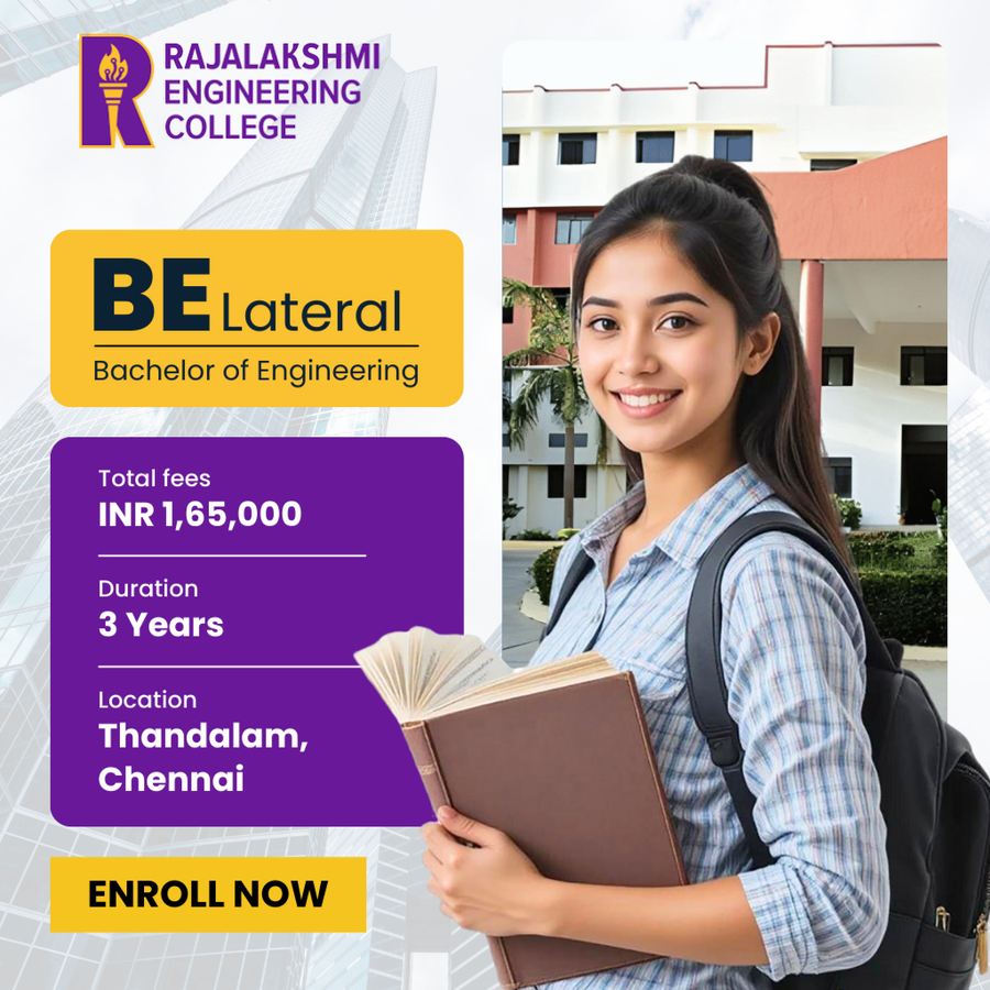 Bachelor of Engineering (B.E.) Lateral Entry at Rajalakshmi Engineering College, Chennai