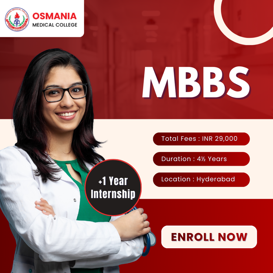 MBBS at Osmania Medical College, Hyderabad