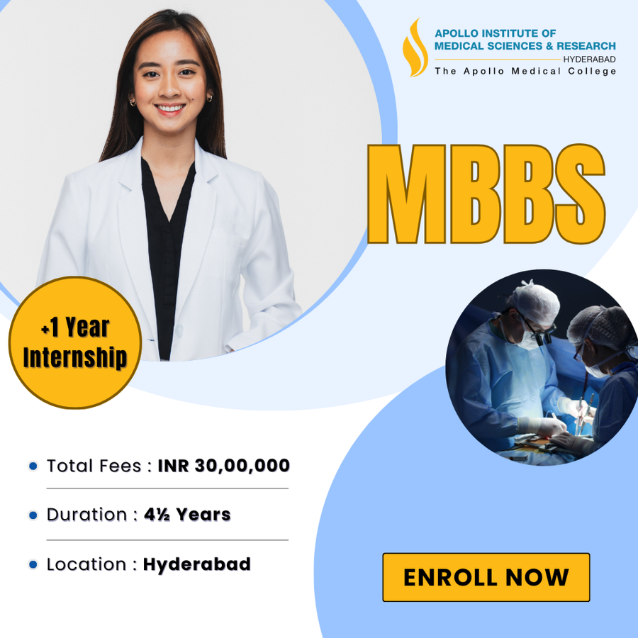 MBBS at Apollo Institute of Medical Sciences and Research, Hyderabad, Hyderabad