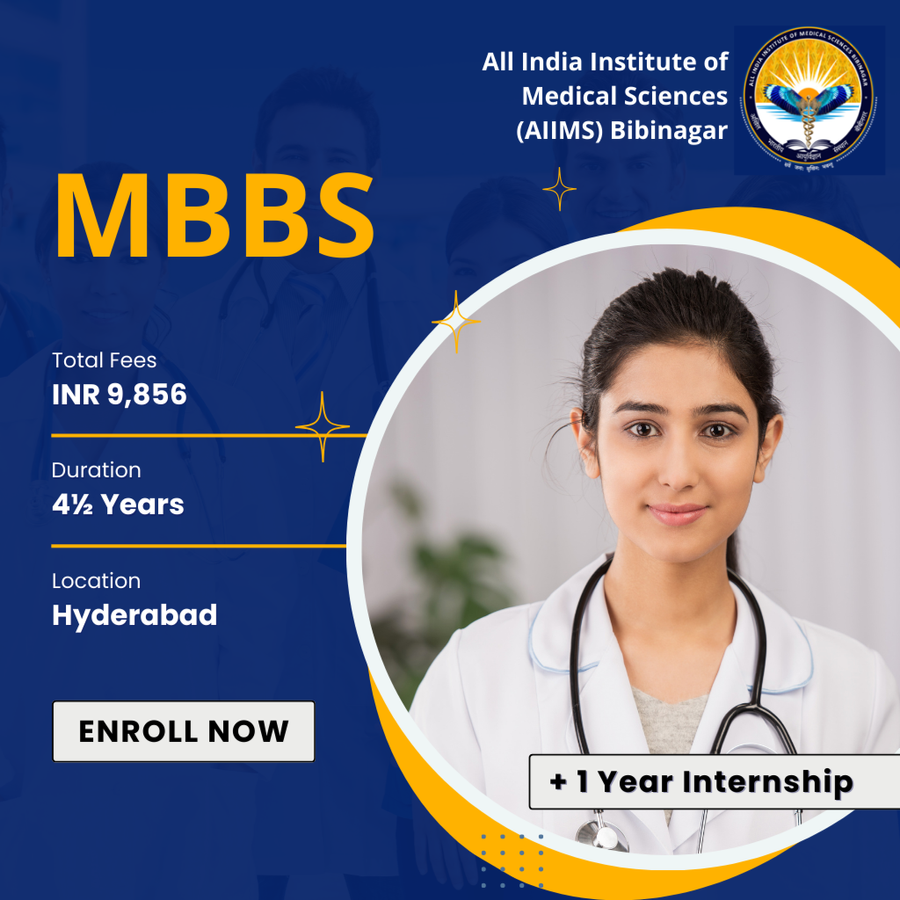 MBBS at All India Institute of Medical Sciences (AIIMS) Bibinagar, Hyderabad