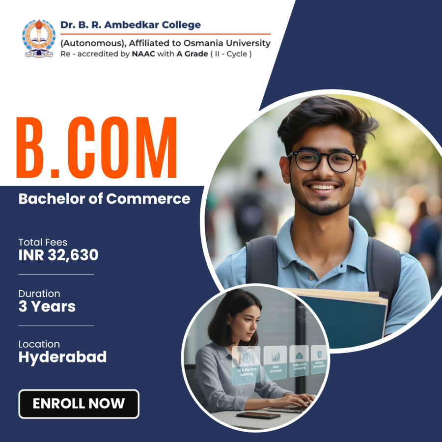B.Com at Dr. B.R. Ambedkar college, Hyderabad