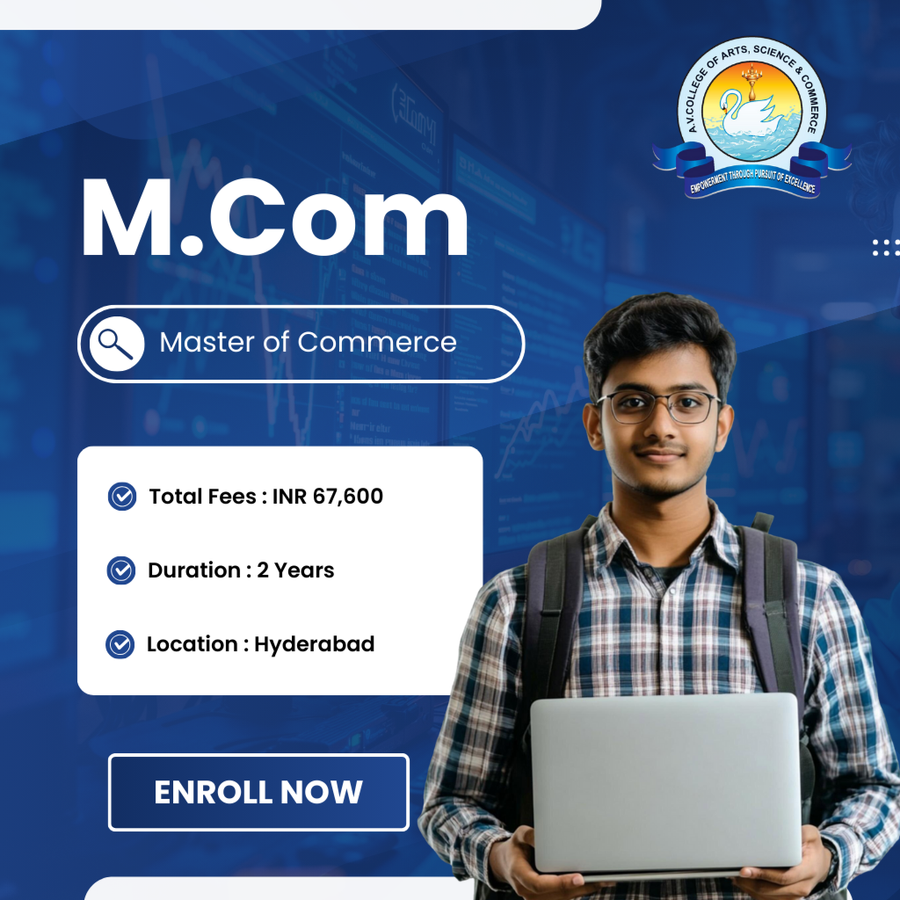 M.Com at A.V. College of Arts, Science & Commerce (Autonomous), Hyderabad