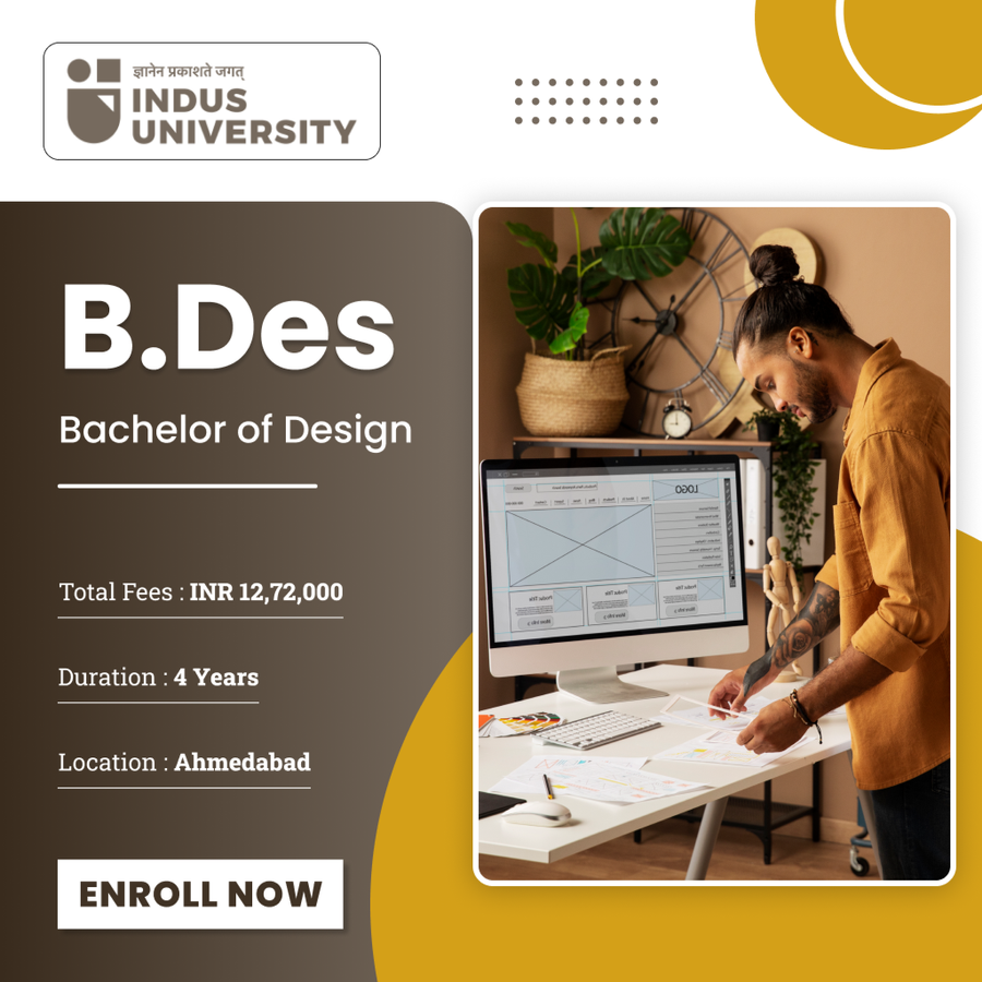 Bachelor of Design (B.Des) at Indus University, Ahmedabad