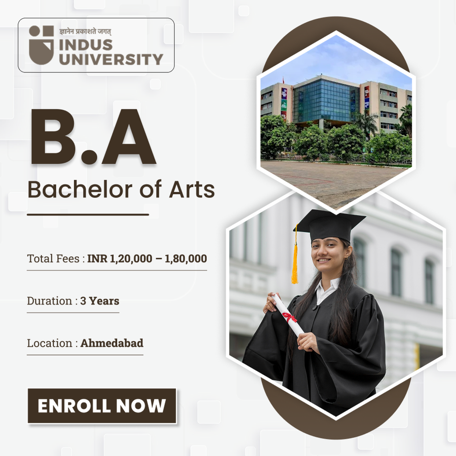 Bachelor of Arts (B.A) at Indus University, Ahmedabad