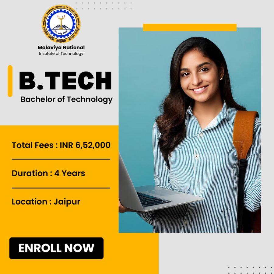 Bachelor of Technology (B.Tech) at Malaviya National Institute of Technology (MNIT), Jaipur