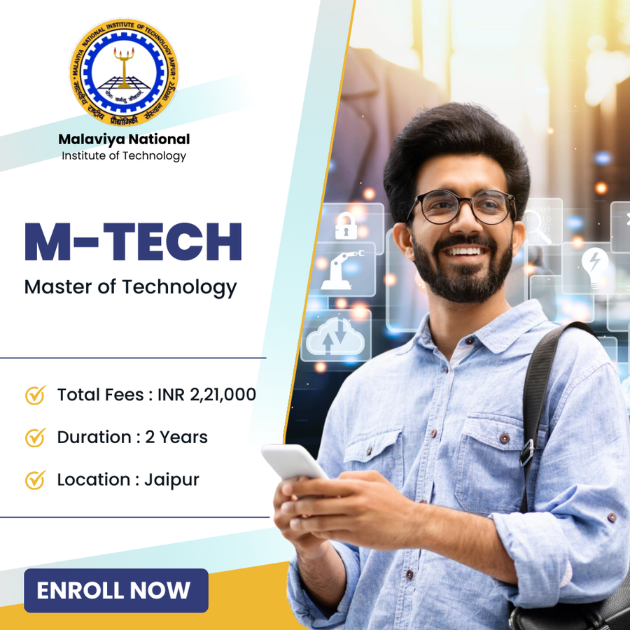 Master of Technology (M.Tech) at Malaviya National Institute of Technology (MNIT), Jaipur