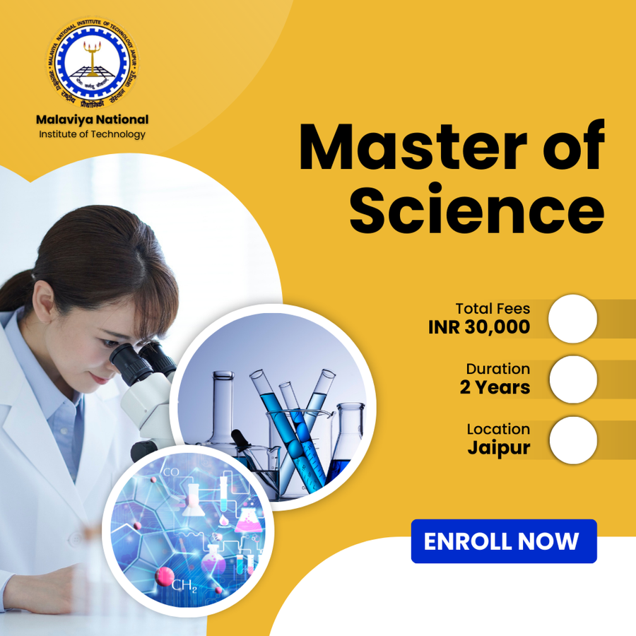 Master of Science (M.Sc) at Malaviya National Institute of Technology (MNIT), Jaipur